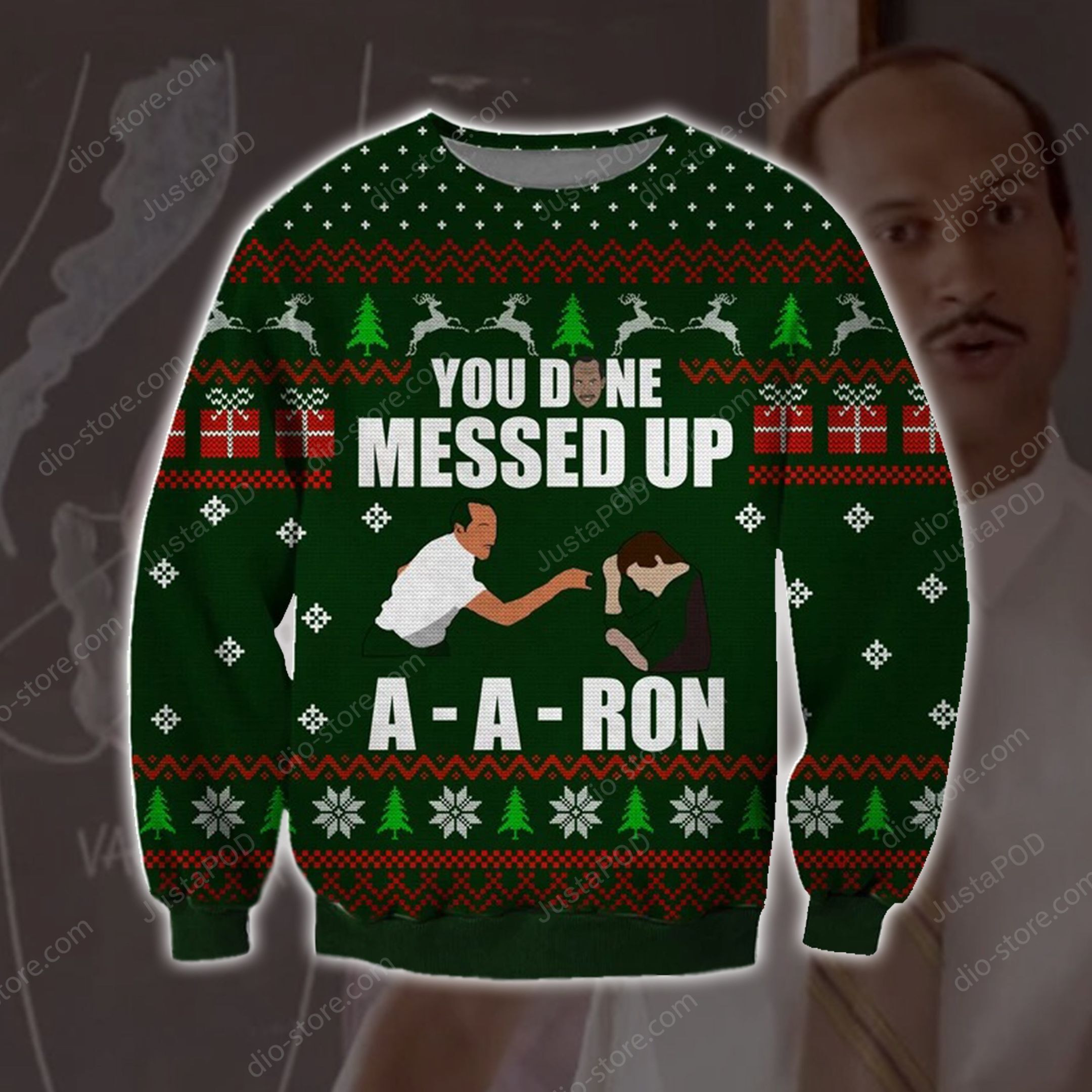 Men You Done Messed Up A Aron Knitting Pattern For Unisex Ugly Christmas Sweater Adult 3D Funny Matching for family
