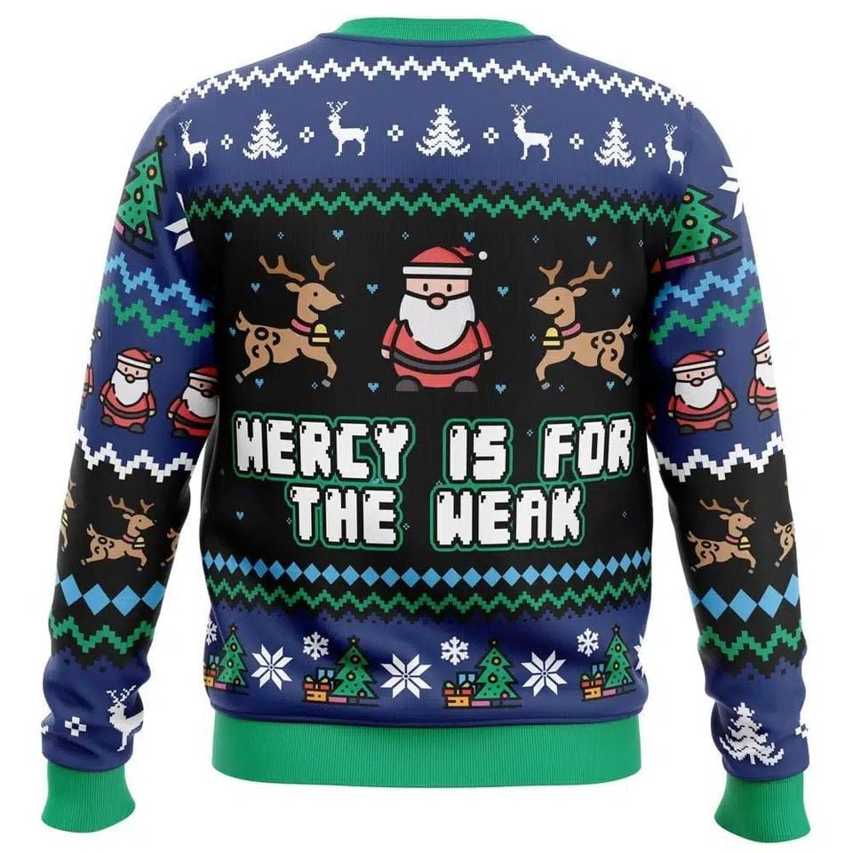 Mercy Is For The Weak Christmas Ugly Sweater, Cute Santa Claus And Reindeer Sweatshirt - Image 3