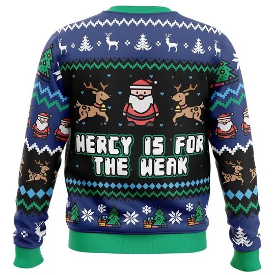 Mercy Is For The Weak Christmas Ugly Sweater, Cute Santa Claus And Reindeer Sweatshirt - Image 9