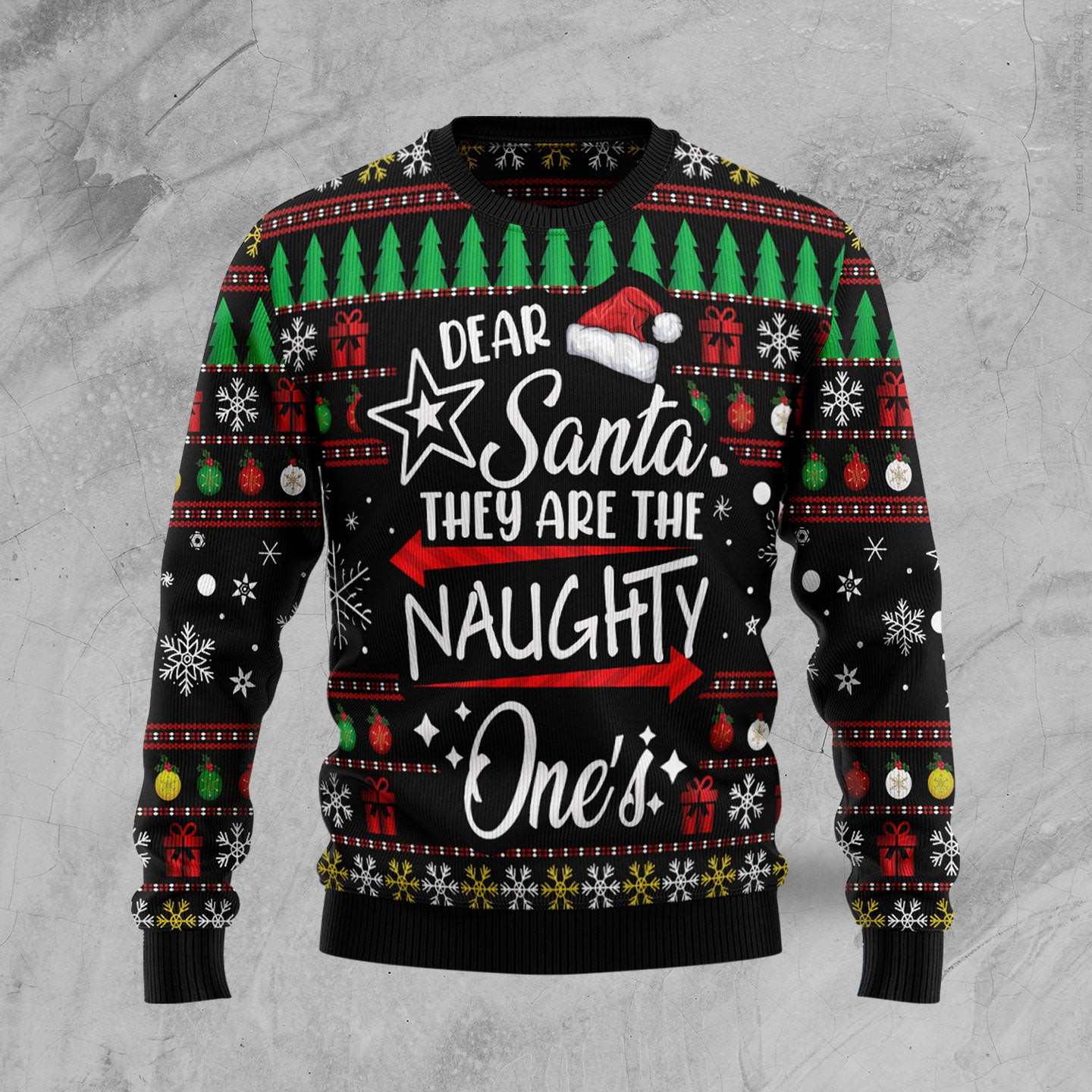 Merry Christmas Dear Santa They Are Naughty One's Ugly Christmas Sweater