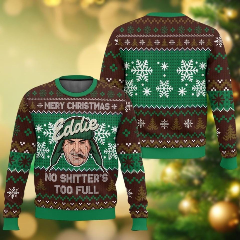 Merry Christmas Eddie No Shitter's To Full Sweater, Cousin Eddie Christmas Ugly Sweater - Image 2