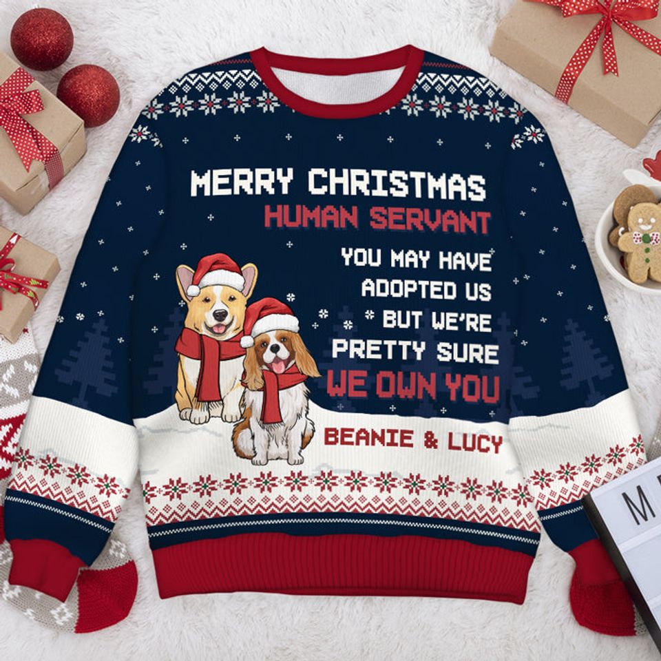 Merry Christmas Human Servant - Personalized Ugly Christmas Sweatshirt for Dog Lovers
