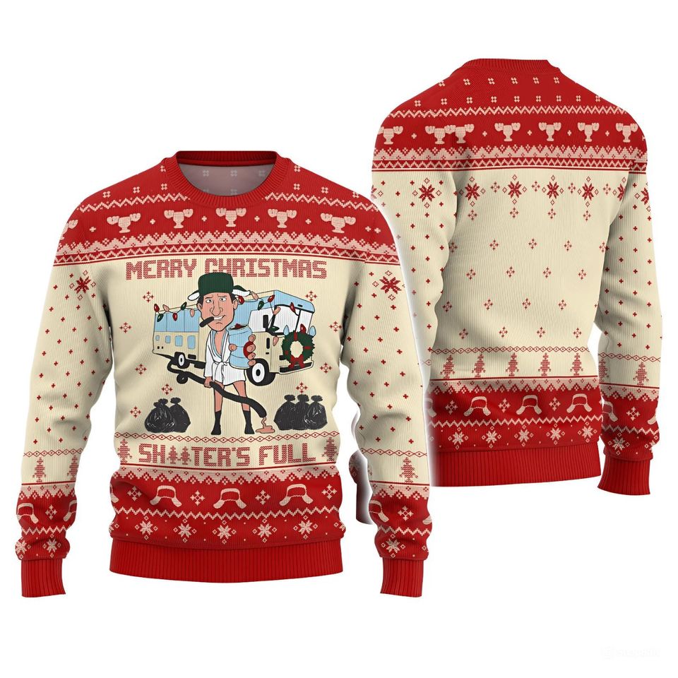 Merry Christmas Shitter's Full Sweater, Funny Christmas Vacation Movie Quote Sweater
