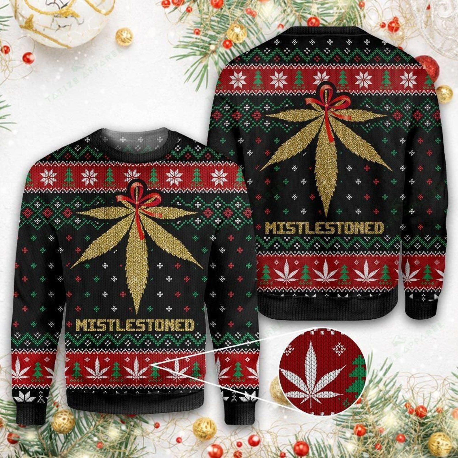 Merry Christmas Weed Mistlestoned For Unisex Ugly Christmas Sweater Adult 3D Funny Matching for family