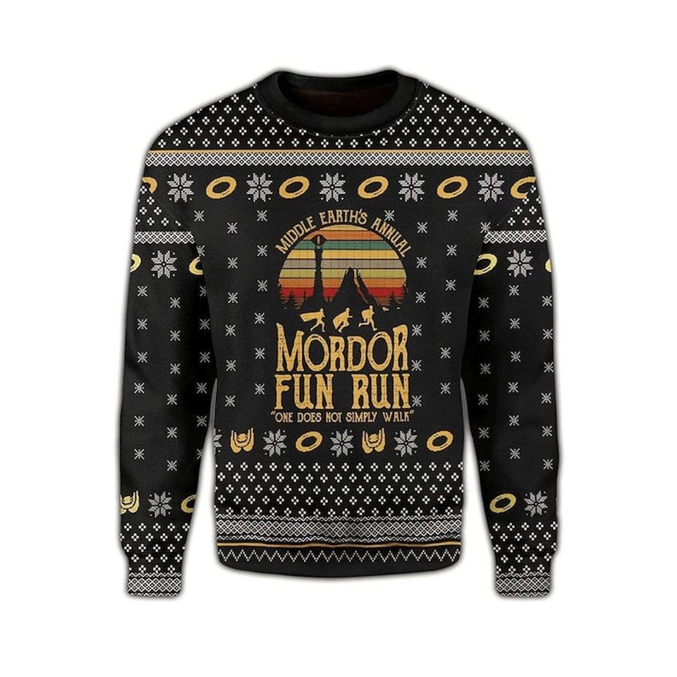 Middle Earth's Annual Mordor Fun Run One Does Not Simply Walk Ugly Sweatshirt