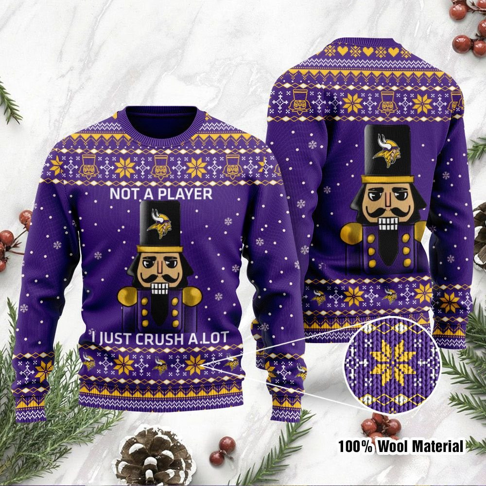 Minnesota Vikings I Am Not A Player I Just Crush Alot Ugly Christmas Sweater Adult 3D Funny Matching for family