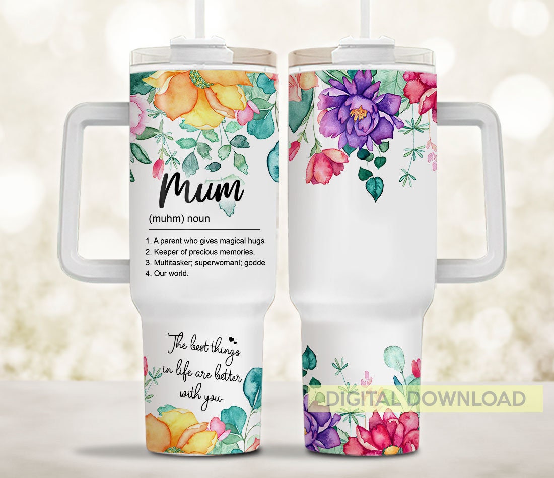 Mom Appreciation Custom Stanley Cup 40 oz 30 oz Tumbler With HandleTVC2301960