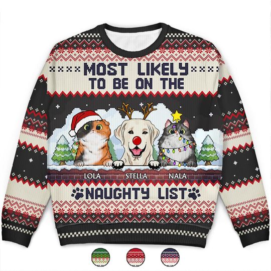 Most Likely To Be On The Naughty List - Funny, Christmas Gifts For Dog Lovers, Ugly Sweater - Image 4