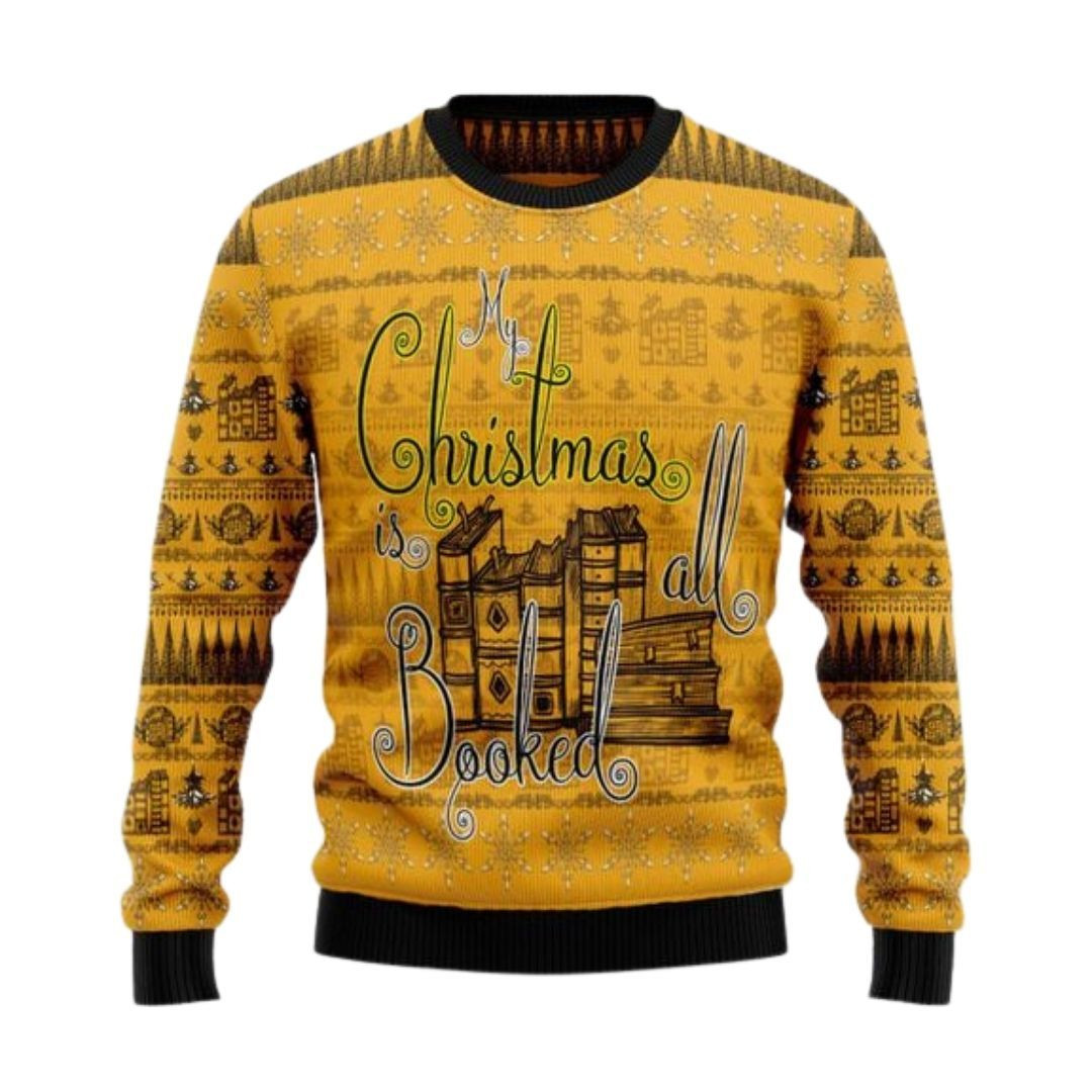 My Christmas Is All Booked Ugly Christmas Sweater Adult 3D Funny Matching for family All Printed,