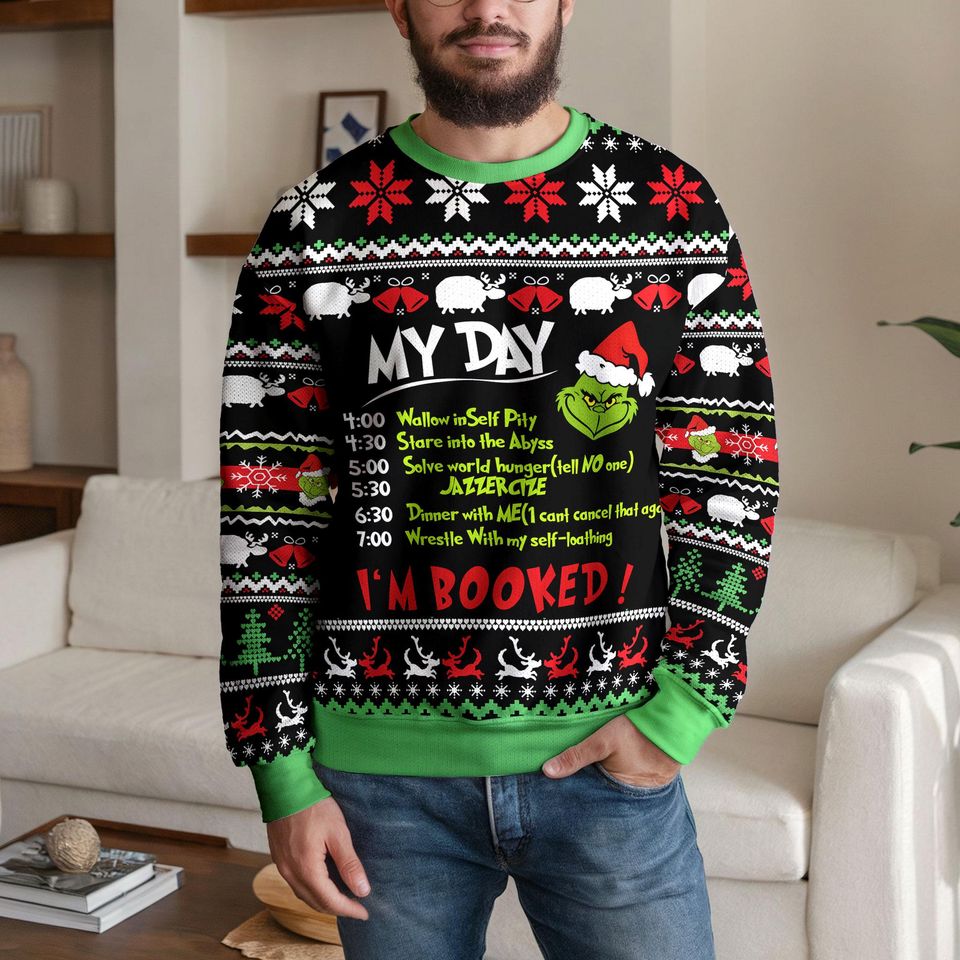 My Day I'm Booked funny character Ugly Christmas Sweater
