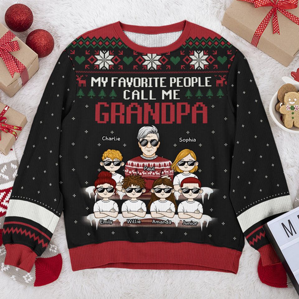 My Favorite People Call Me - Family Personalized Custom Ugly Sweatshirt