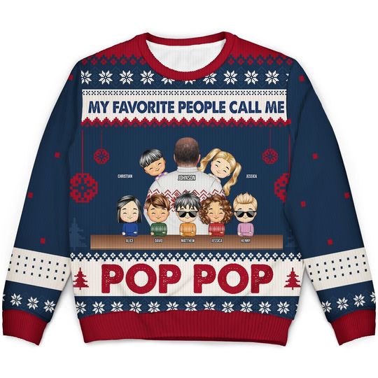 My Favorite People Called Me - Christmas Gift For Dad, Grandpa, Uncle - Personalized Unisex Ugly Sweater - Image 4