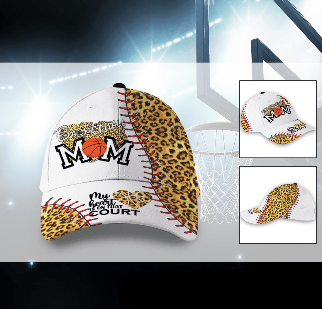 My Heart Is On That Court Basketball Mom Leopard Hat Classic Cap Trucker Hats Custom Hats Gifts For Men & Women