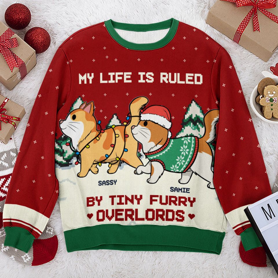 My Life Is Ruled By Tiny Furry Overlords - Cat Personalized Sweatshirt - Gift For Pet Owners, Pet Lovers