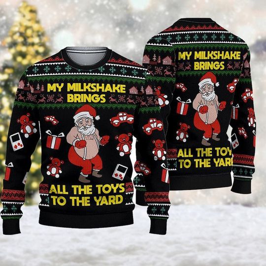 My Milkshake Brings All The Toys To The Yard Ugly Christmas Sweater, Xmas Sweatshirt - Image 2