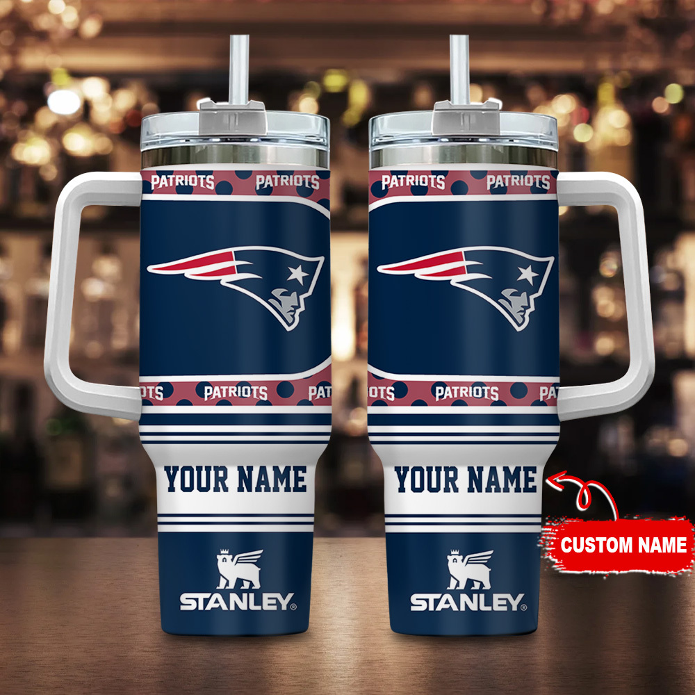 New England Patriots NFL Custom Stanley Cup 40 oz 30 oz Tumbler With HandleTVC2301124