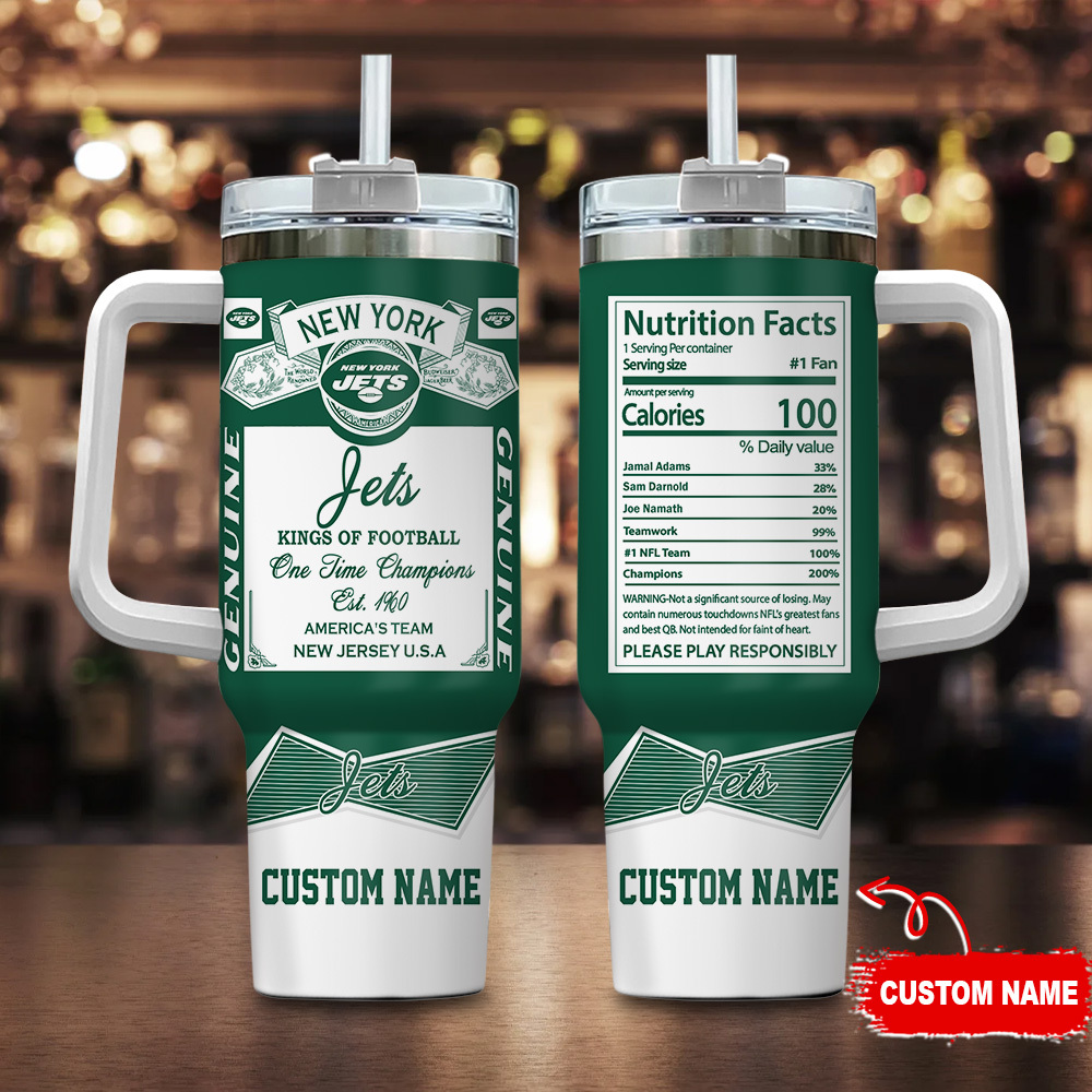 New York Jets NFL Nutrition Facts Custom Stanley Cup 40 oz 30 oz Tumbler With HandleTVC2301122