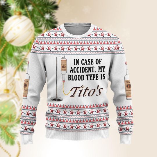 NHP102211A09 Tito Sweater Christmas, My Blood Type Is Sweater, Tito Ugly Christmas Sweater - Image 10
