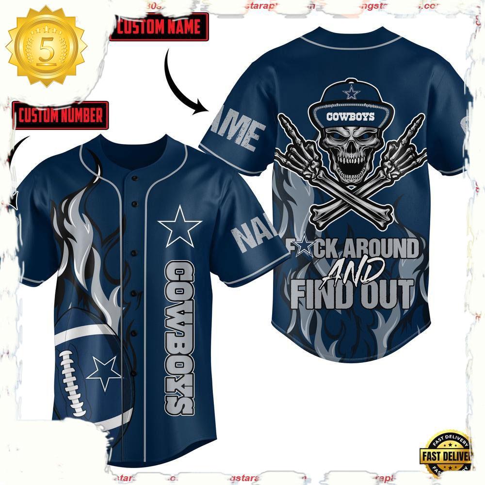 NLF Dallas Cowboys Fxck Around And Find Out Personalized Number Baseball Jersey
