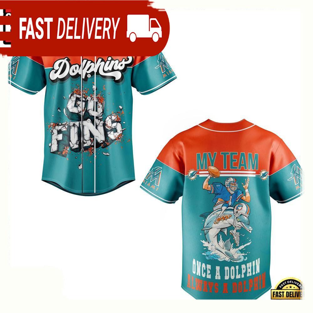 NLF Miami Dolphins My Team Once A Dolphin Always A Dolphin Baseball Jersey