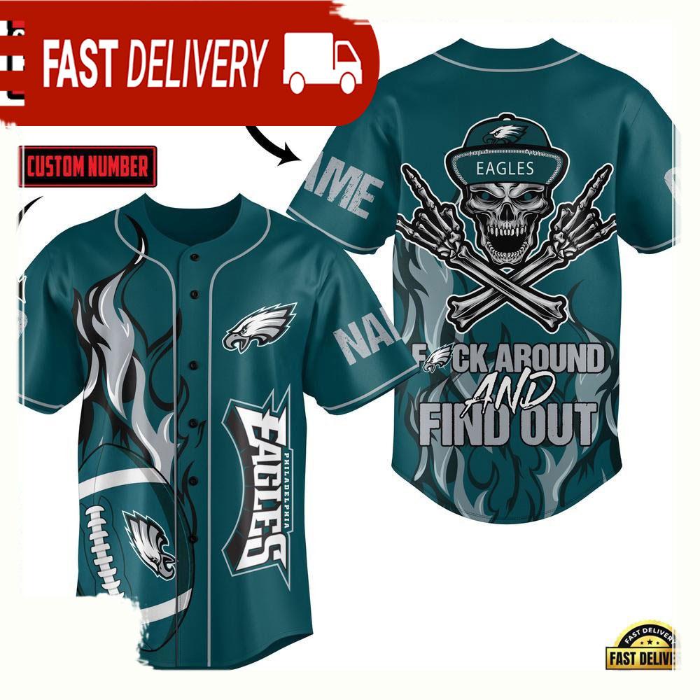 NLF Philadelphia Eagles Fxck Around And Find Out Personalized Number Baseball Jersey