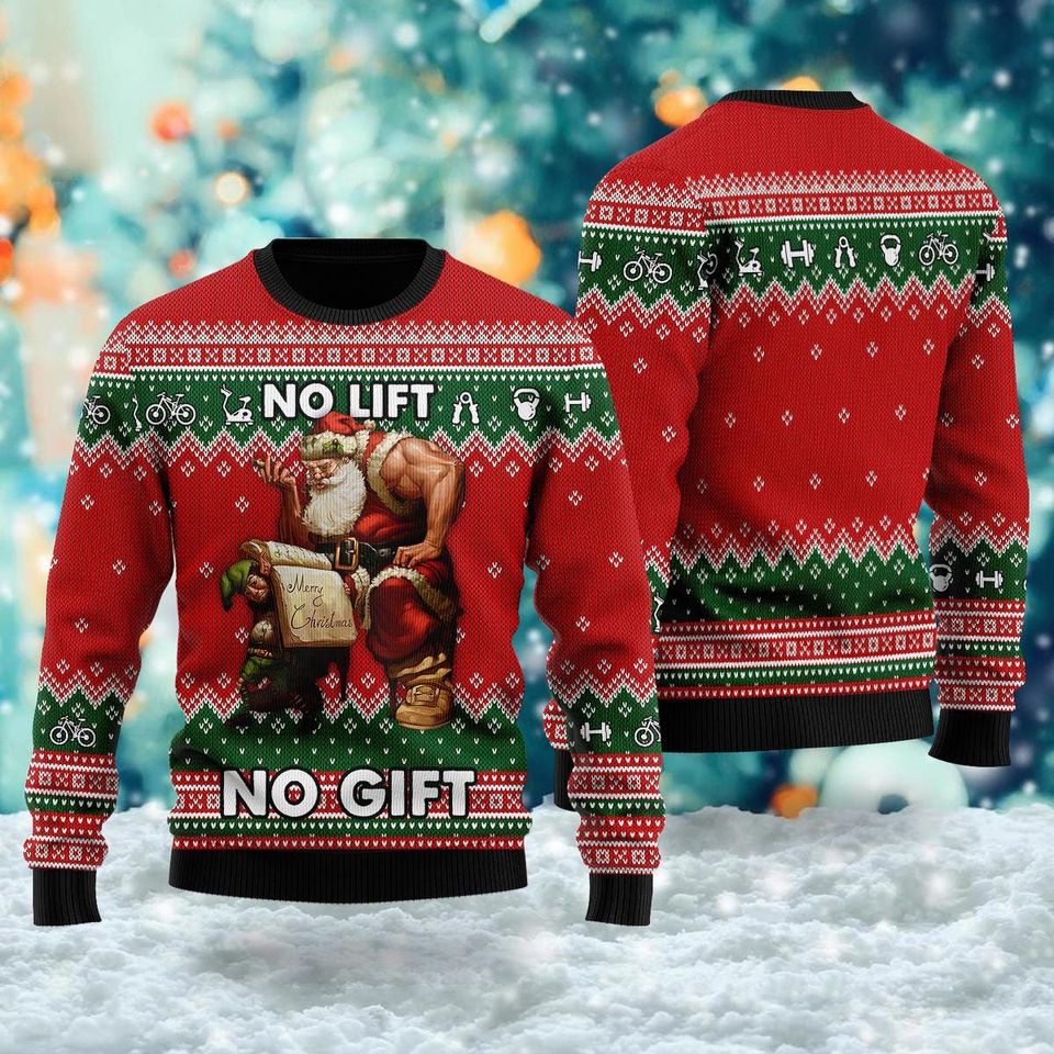 No Lift No Gift Quotes 3D Sweater, Gym Lovers Ugly Christmas Sweater