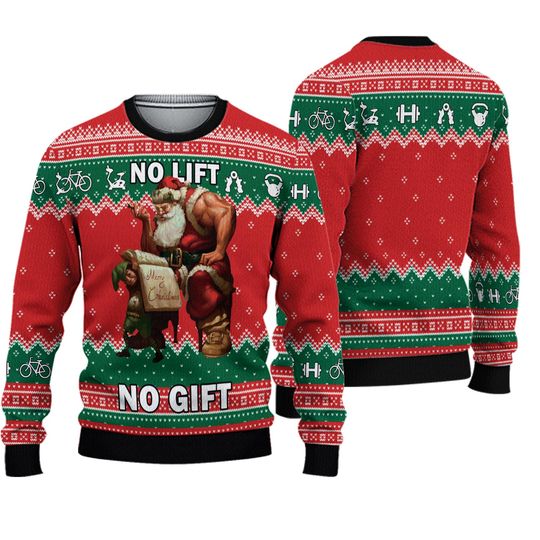 No Lift No Gift Quotes Funny Ugly Sweatshirts, Christmas Gift For Men Women Kid - Image 2