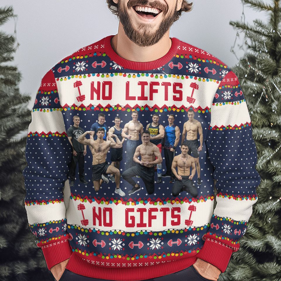 No Lifts No Gifts - Christmas Gifts For Fitness Team - Personalized Photo Ugly Sweater - Image 2