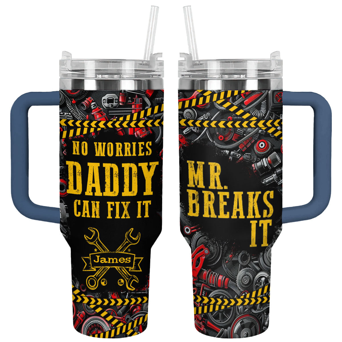 No Worries Daddy Can Fix It Custom Stanley Cup 40 oz 30 oz Tumbler With HandleTVC2301793 - Image 2