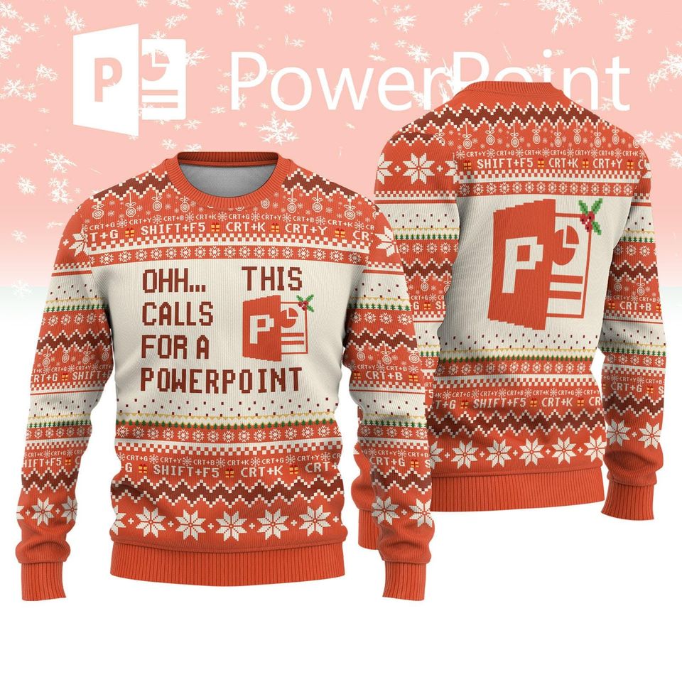 Ohh This Calls for a Powerpoint Ugly Christmas Sweater, Funny Office Shirt