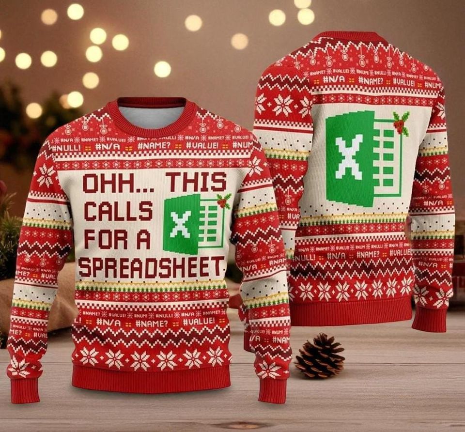 Ohh This Calls For A Spreadsheet Ugly Christmas Sweater, Data Analyst Xmas Gift