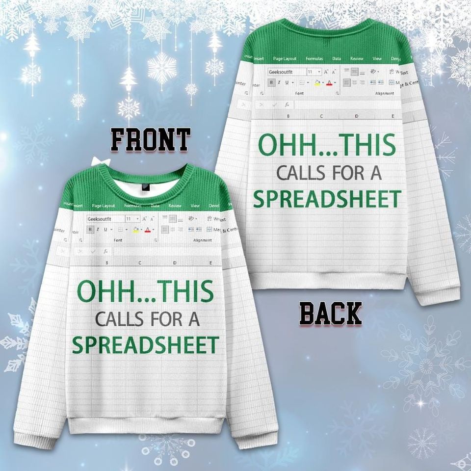 Ohh...This Calls For A Spreadsheet Ugly Sweatshirt, Christmas Funny Excel Sweatshirt