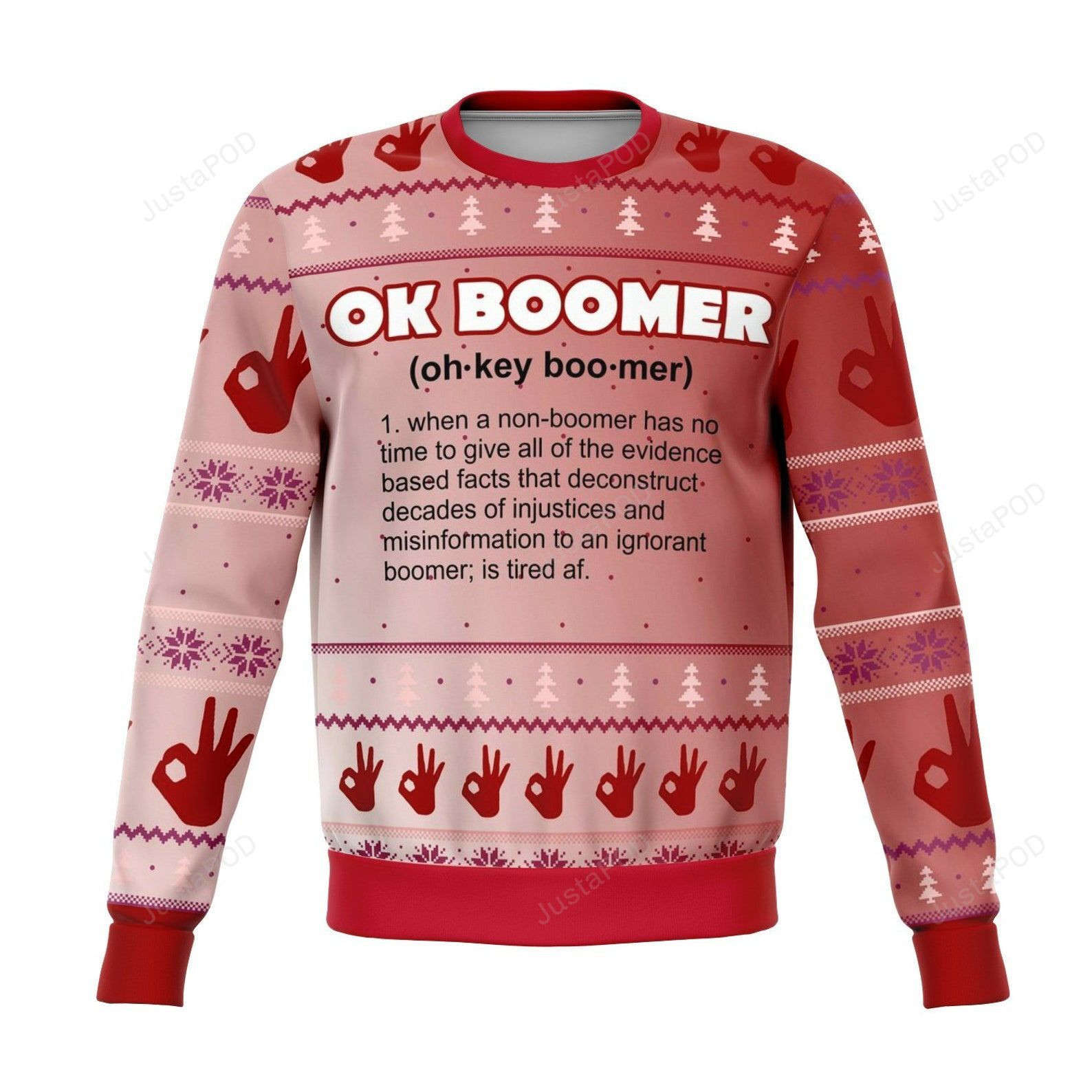 Ok Boomer Mean Ugly Christmas Sweater Adult 3D Funny Matching for family