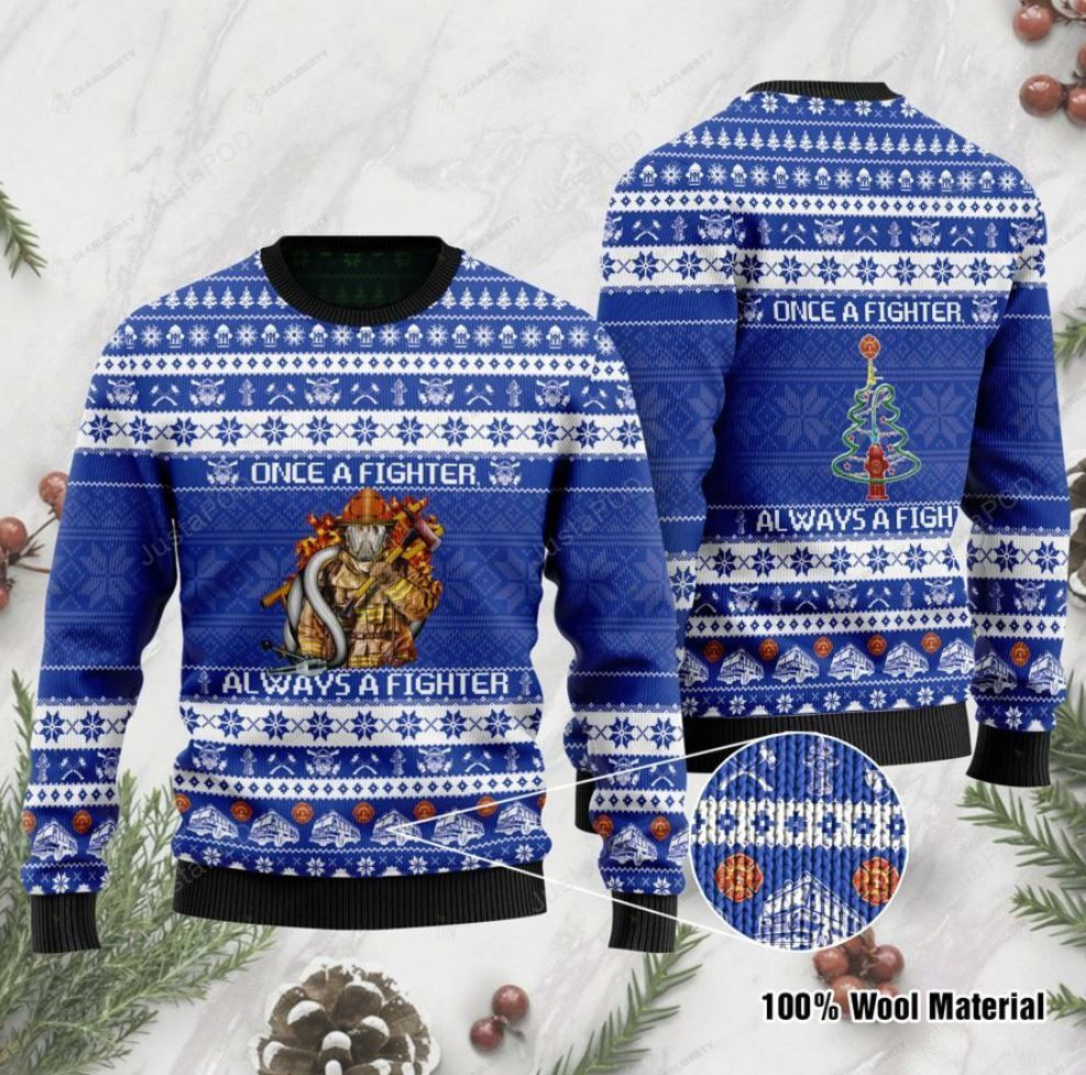 Once A Fighter Always A Fighter Ugly Christmas Sweater Adult 3D Funny Matching for family