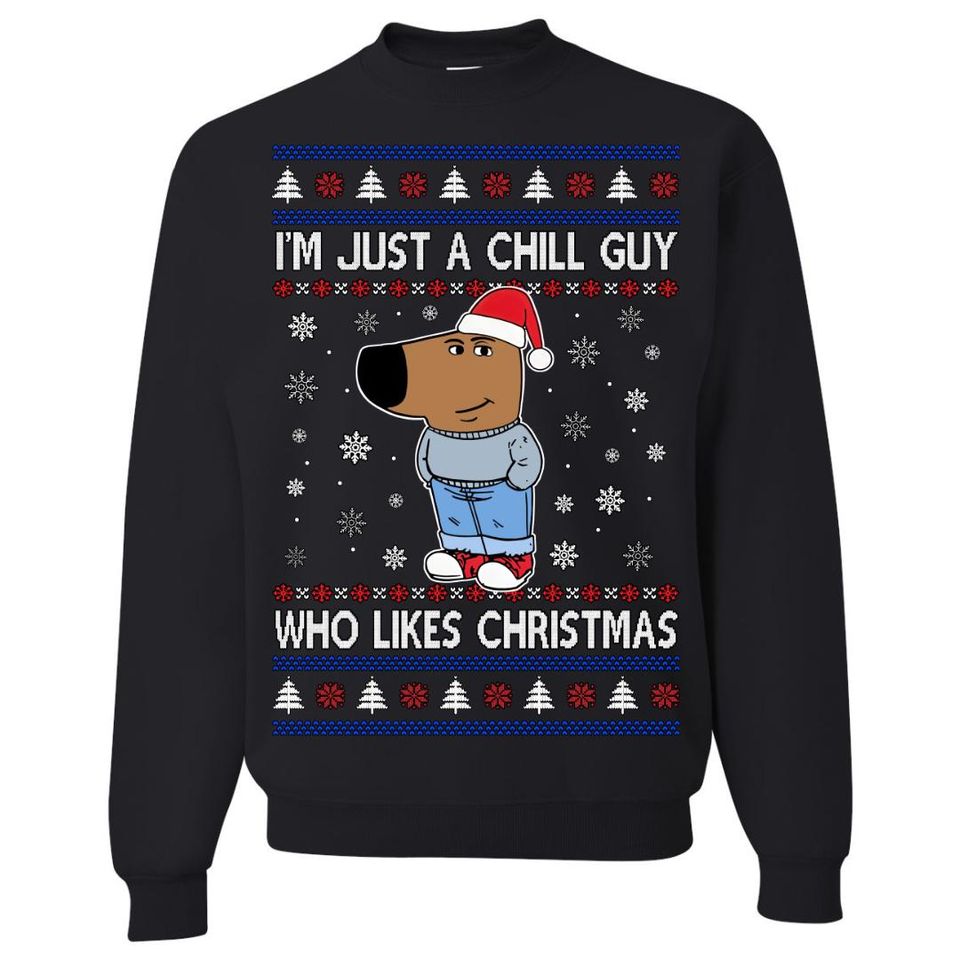 OnCoast I'm Just a Chill Guy Who Likes Christmas,Ugly Christmas Sweater