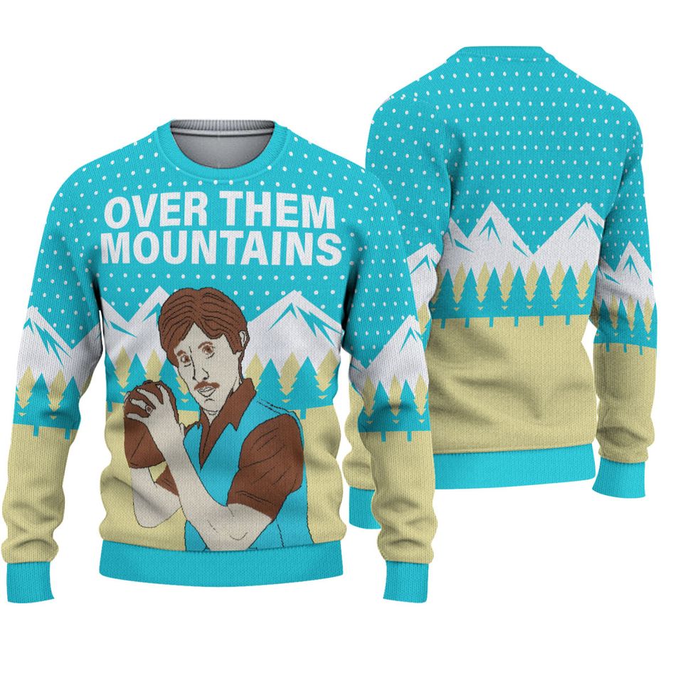 Over Them Mountains Ugly Christmas Sweater, Xmas