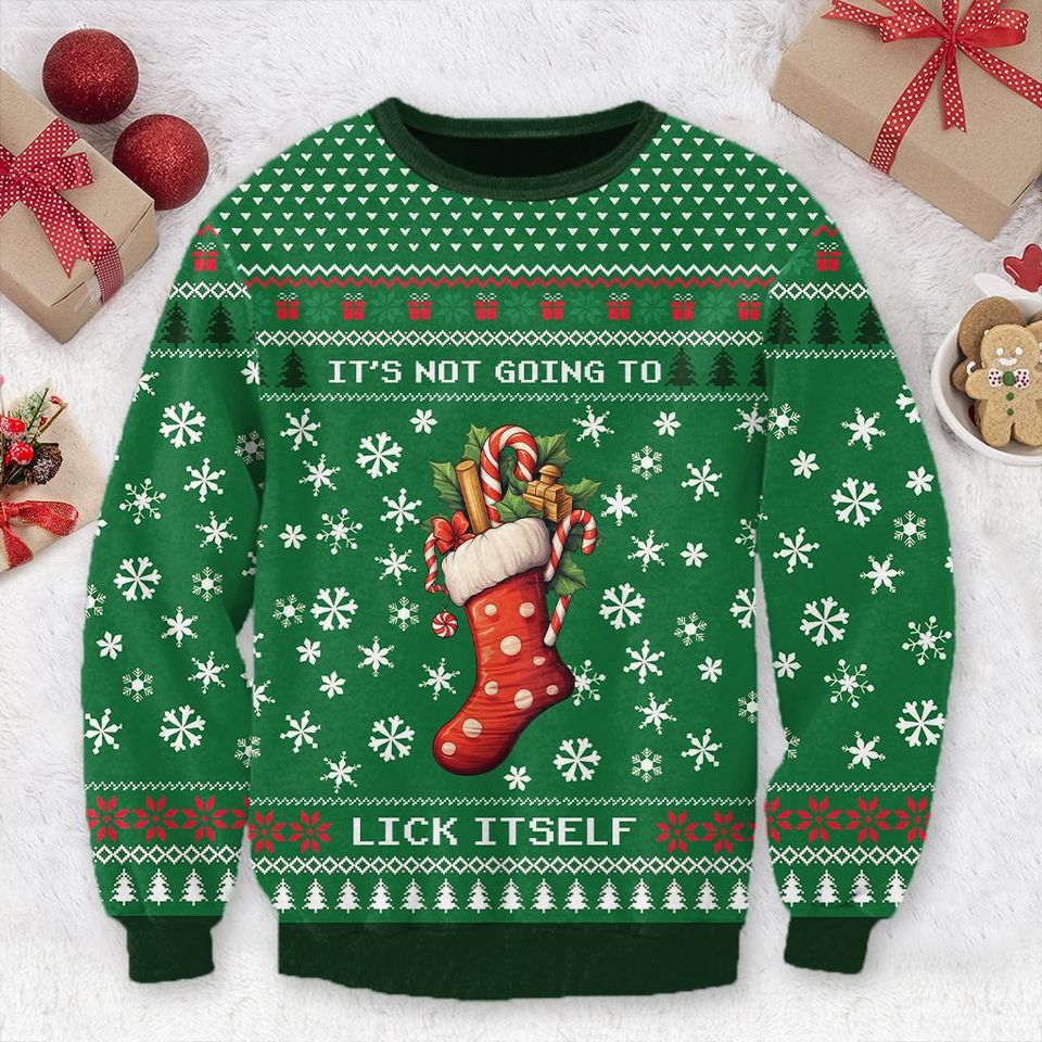 Personalized It's Not Going To Lick Itself Ugly Sweater Christmas Sweatshirt