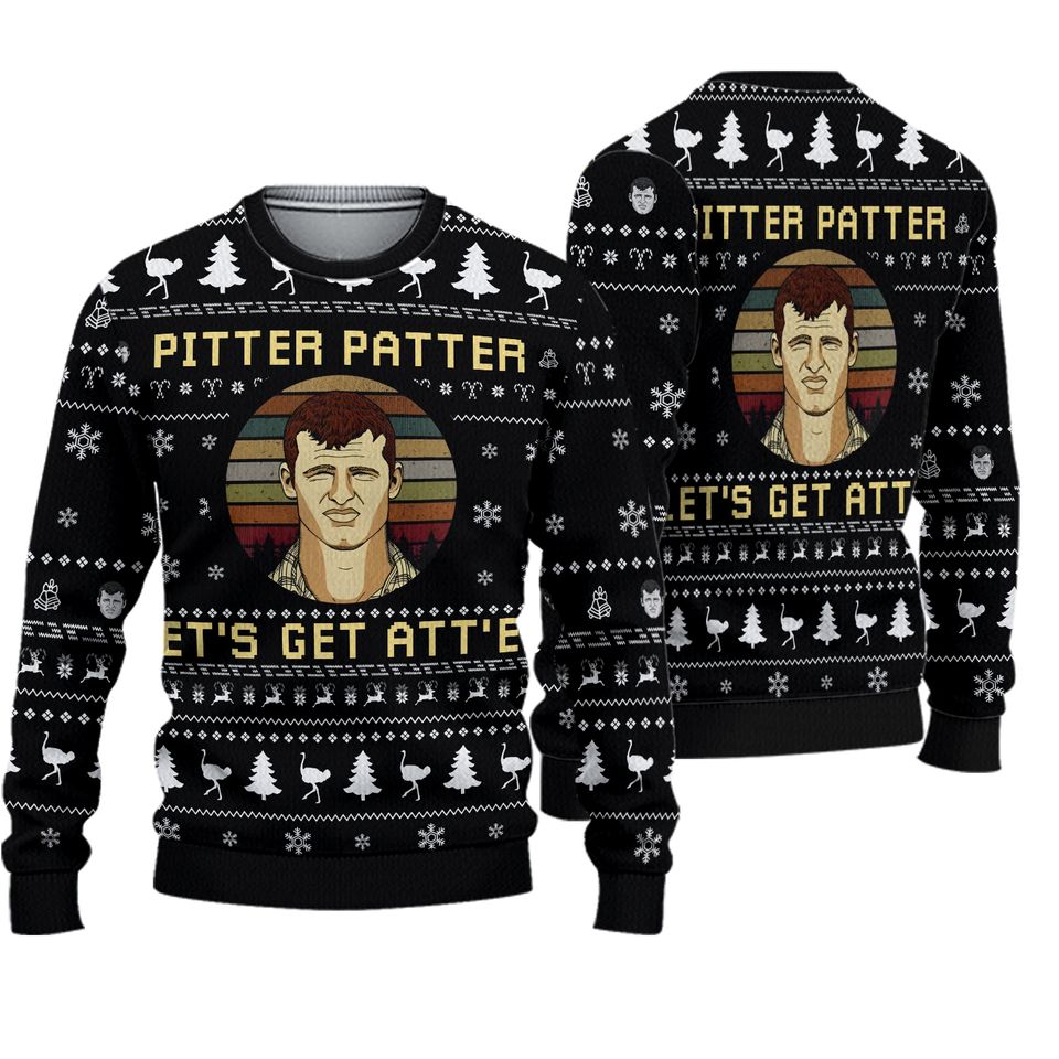 Pitter Patter Let's Get At'er Letterkenny Ugly Christmas Sweater