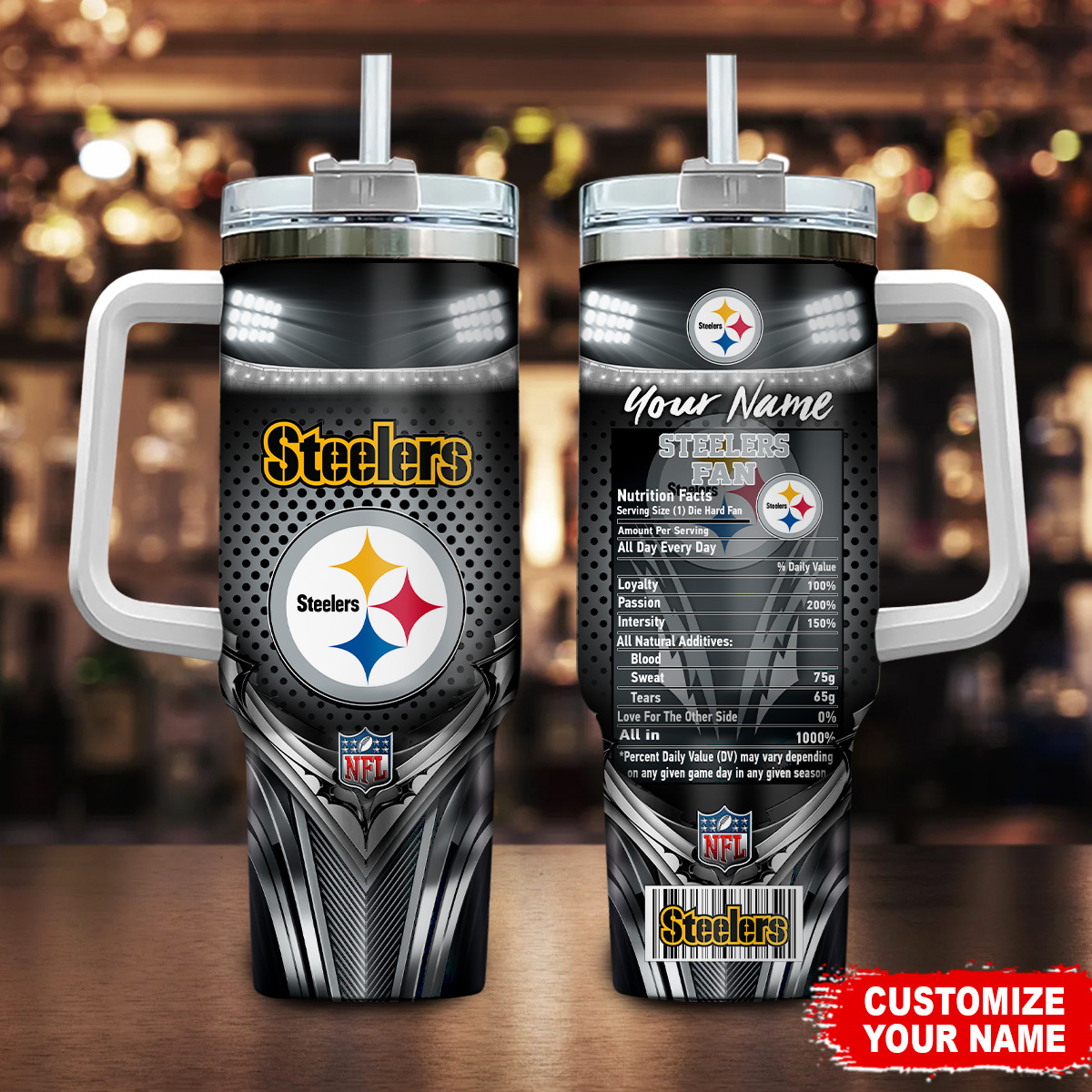 Pittsburgh Steelers NFL Nutrition Facts Custom Stanley Cup 40 oz 30 oz Tumbler With HandleTVC230194