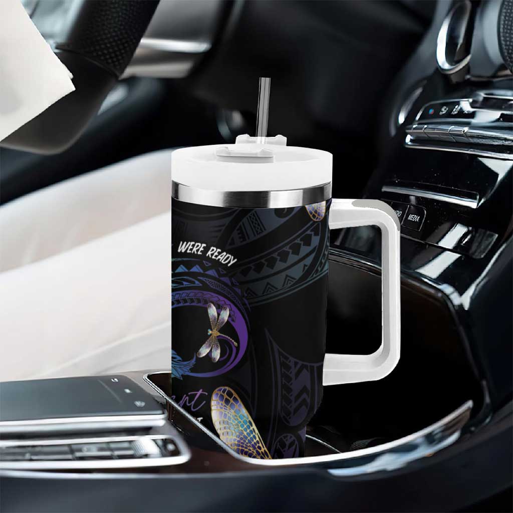 Polynesian Memorial Your Wings Were Ready But My Heart Was Not Custom Stanley Cup 40 oz 30 oz Tumbler With HandleTVC2301361 - Image 8