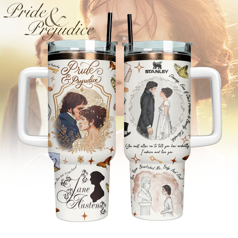 Pride And Prejudice Custom Stanley Cup 40 oz 30 oz Tumbler With HandleTVC2301132