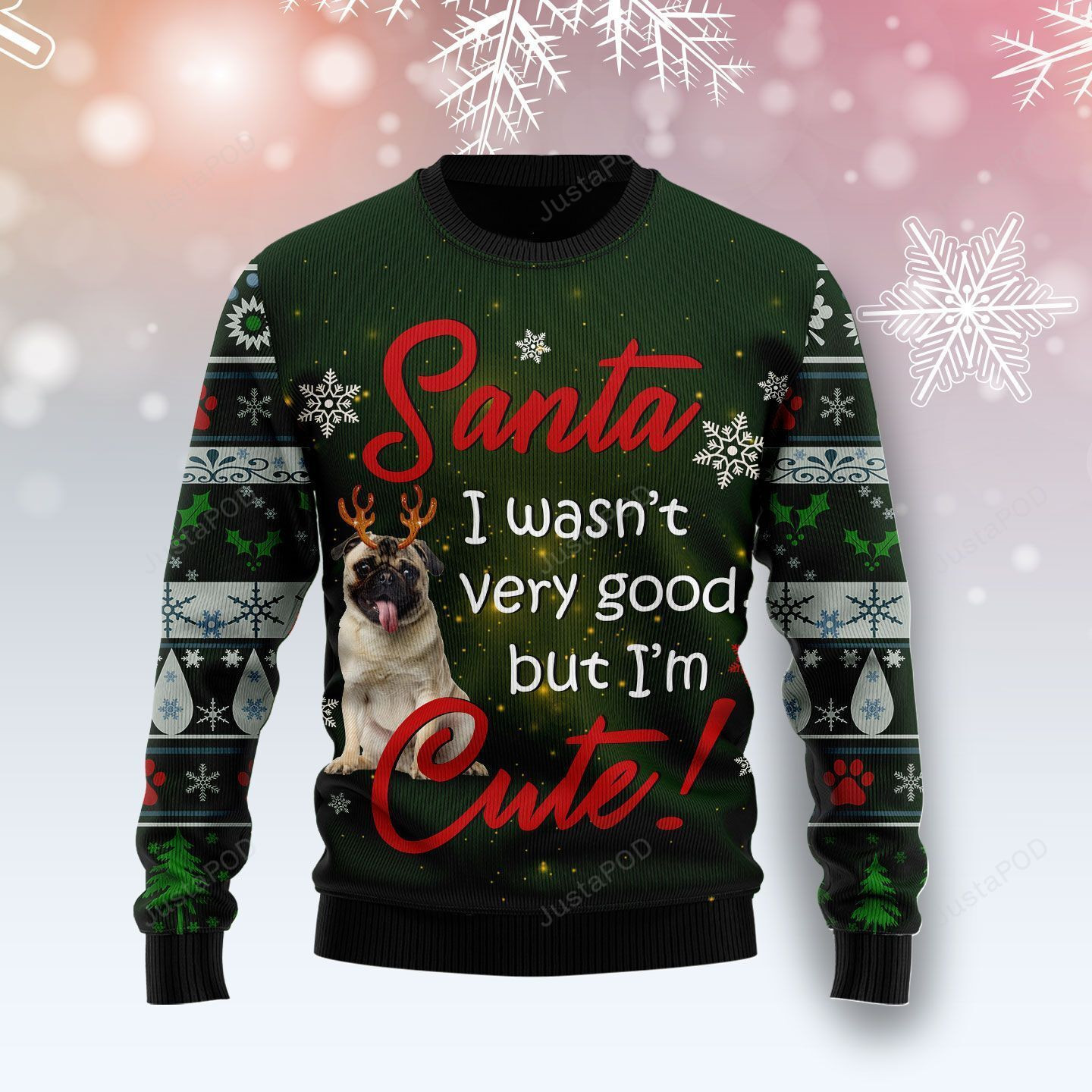 Pug I?M Cute Ugly Christmas Sweater Adult 3D Funny Matching for family