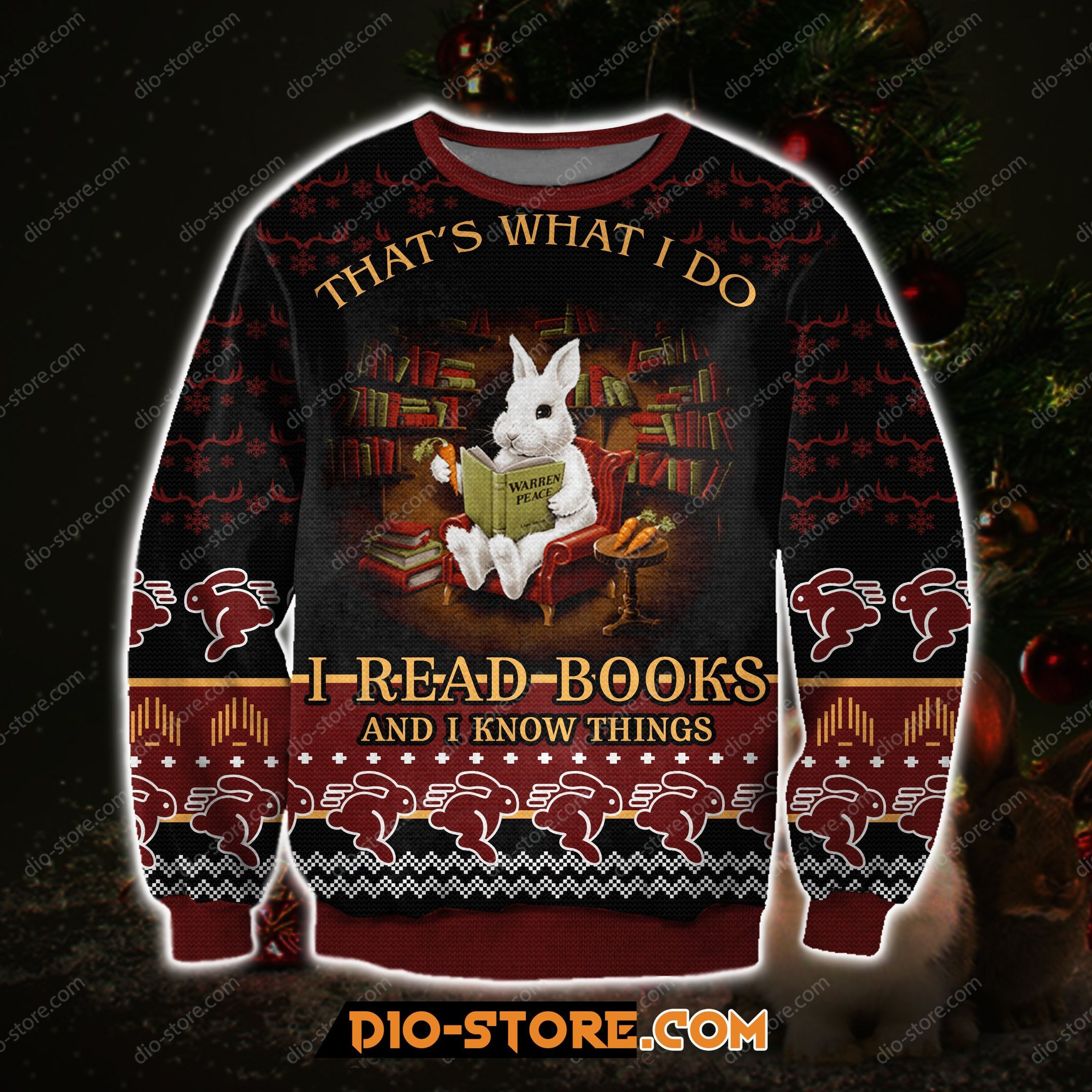 Rabbit That'S What I Do I Read Books And I Know Things For Unisex Ugly Christmas Sweater Adult 3D Funny Matching for family