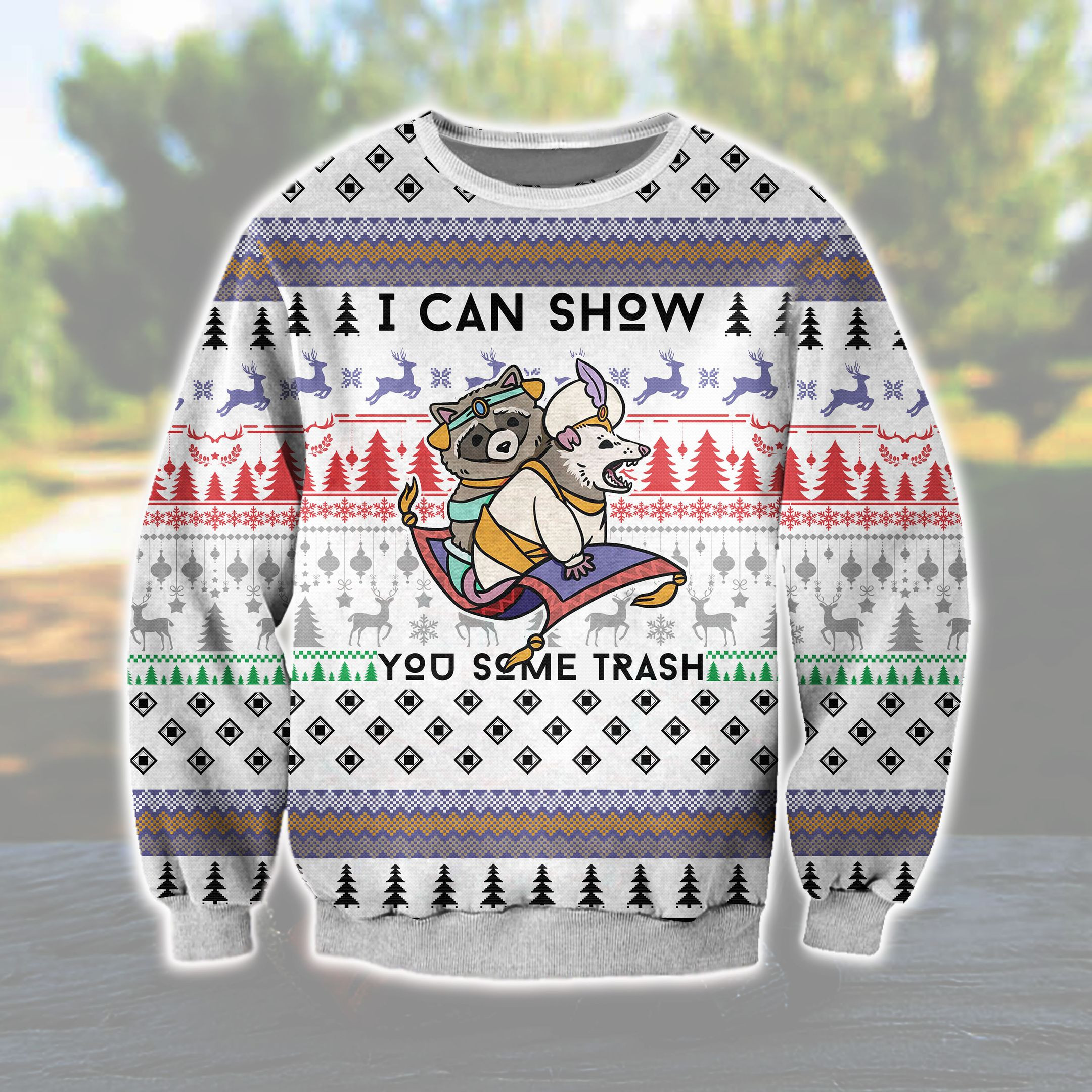 Raccon I Can Show You Some Trash Ugly Christmas Sweater Adult 3D Funny Matching for family