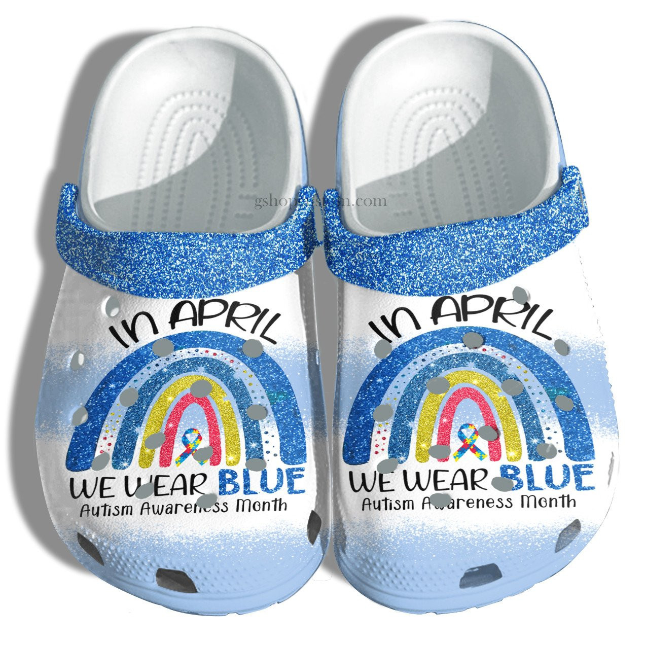 Rainbow Blue In April We Wear Blue Shoes - Autism Awareness Shoes Croc Clogs