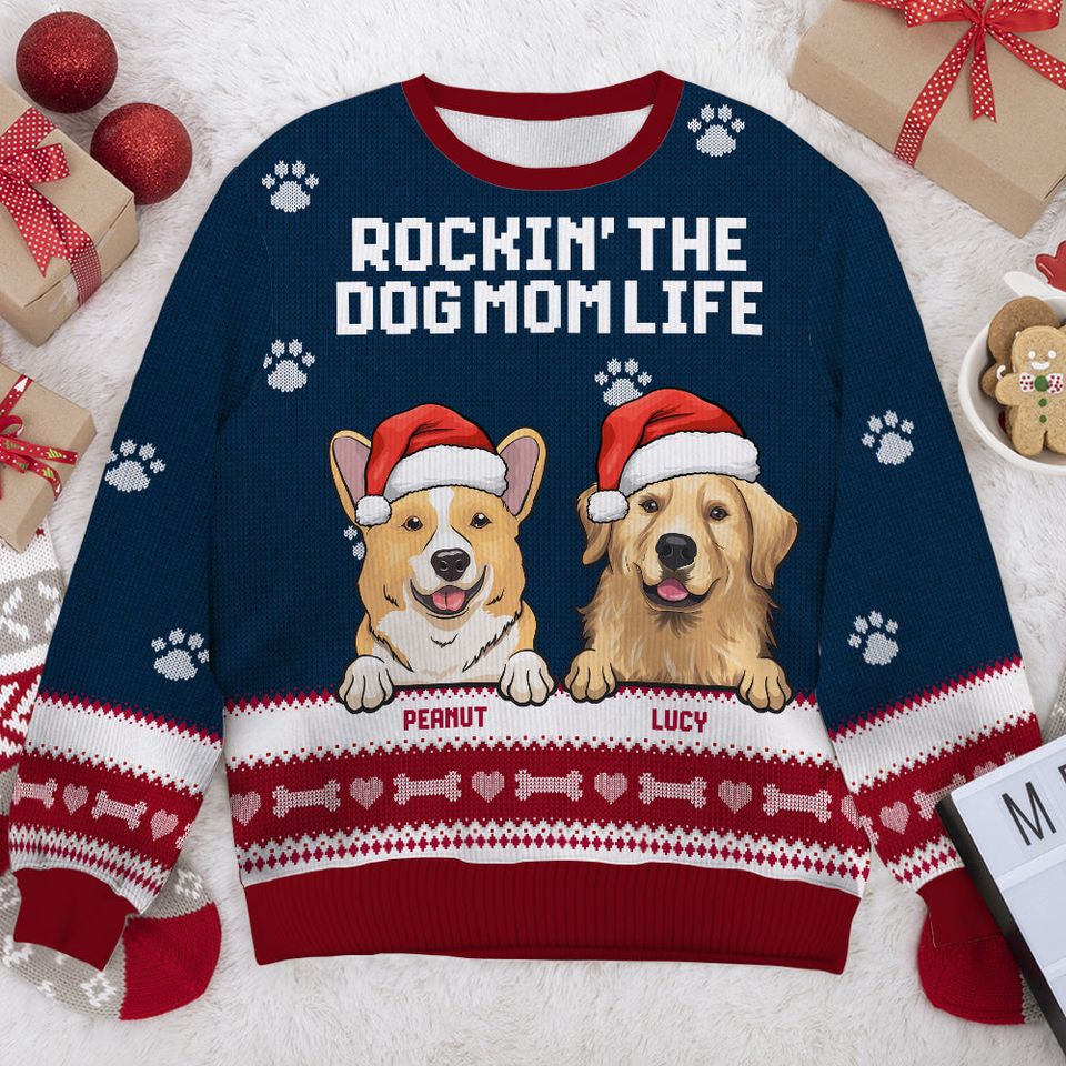 Rockin' The Dog Mom Life - Personalized Custom Unisex Ugly Christmas Sweatshirt - Gift For Dog Lovers, Pet Lovers