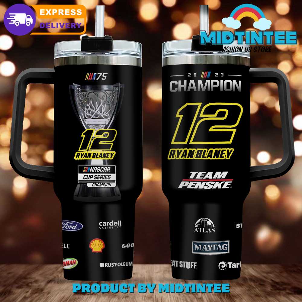 Ryan Blaney X Team Penske Custom Stanley Cup 40 oz 30 oz Tumbler With HandleTVC2301905
