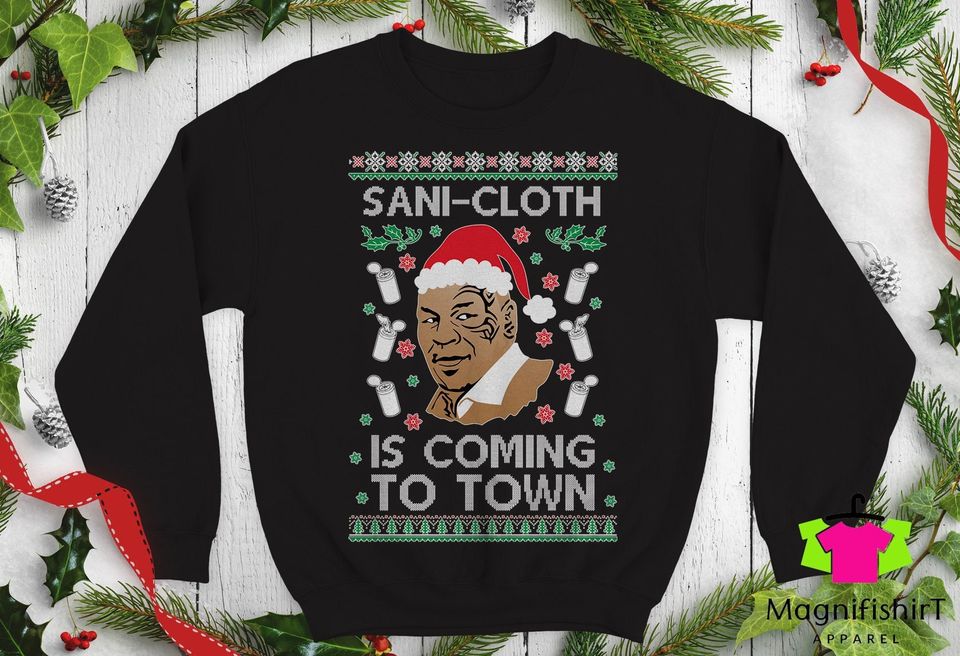 Sani Cloth is coming to town Ugly Christmas Sweater