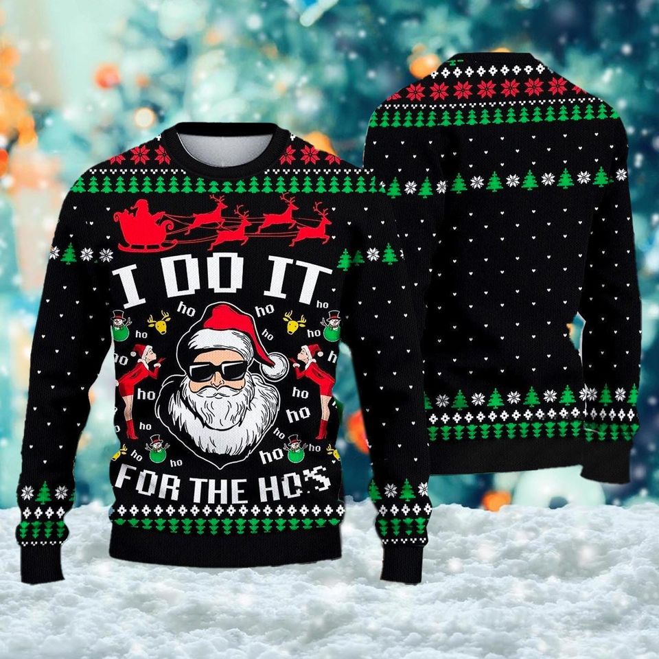 Santa Claus I Do It For The Hos Ugly Christmas Sweater