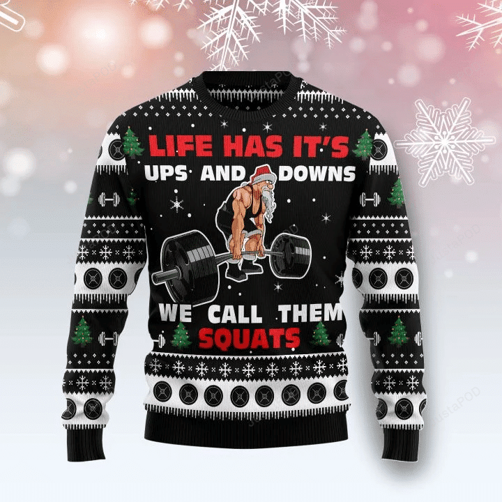 Santa Clause Life Has Its Up And Down Ugly Christmas Sweater Adult 3D Funny Matching for family